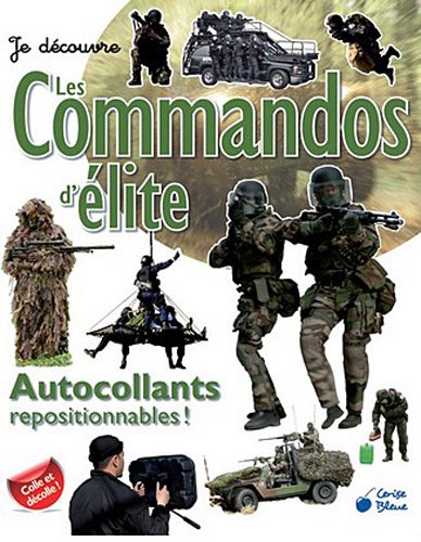Beispielbild fr Commandos d'Elite (autocollants je dcouvre) zum Verkauf von Ammareal
