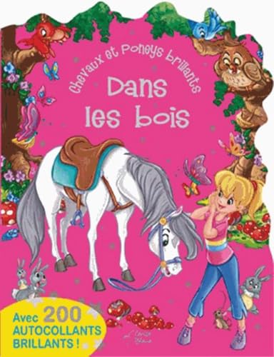 Beispielbild fr Dans les bois chevaux et poneys brillants Zierski, Marie-Paule zum Verkauf von BIBLIO-NET
