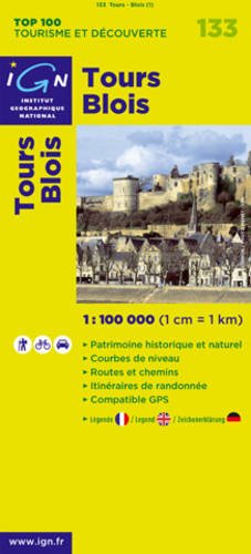 Stock image for Tours Blois 1 : 100 000: Patrimoine historique et naturel / Courbes de niveau / Routes et chemins / Itinaires de randonne / Compatible GPS (Ign Top 100s) for sale by medimops