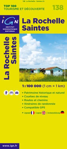 Stock image for La Rochelle Saintes 1 : 100 000: Patrimoine historique et naturel / Courbes de niveau / Routes et chemins / Itinaires de randonne / Compatible GPS (Ign Top 100s) for sale by medimops