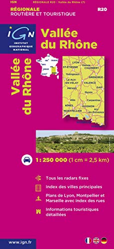Vallée du Rhône 2011. 1 : 250 000: Carte haute précision et lisibilité optimale / Tous les radars fixes / Nouvelle numérotation des routes / Inclus . détaillés de Lyon, Montpellier et Marseille - IGN