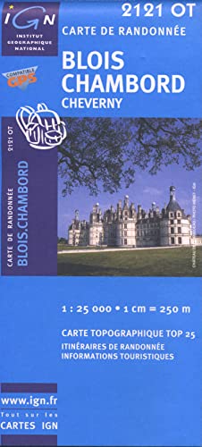 9782758525851: Blois / Chambord / Cheverny: IGN.2121OT