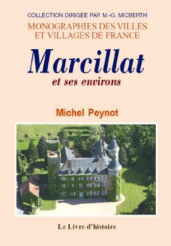 9782758602224: Marcillat et ses environs