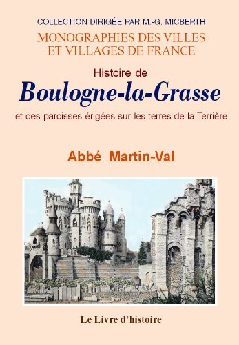 Imagen de archivo de Boulogne-la-grasse (histoire De) a la venta por RECYCLIVRE
