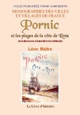 Imagen de archivo de Pornic et les Plages de la Cote de Retz, de la Bernerie a Saint-Brevin et Mindin a la venta por medimops