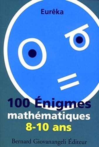 Stock image for 100 nigmes Mathmatiques : 8-10 Ans for sale by RECYCLIVRE