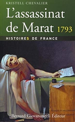Beispielbild fr L'assassinat de Marat zum Verkauf von A TOUT LIVRE