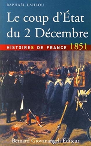 Beispielbild fr Le coup d'tat du 2 dcembre 1851 zum Verkauf von Ammareal