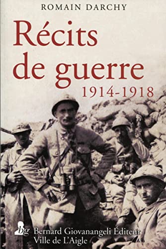 Beispielbild fr R cits de guerre 1914-1918 (GIOVANANGELI) zum Verkauf von Books From California