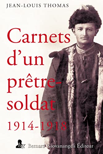 Imagen de archivo de Carnets D'un Prtre-Soldat 1914 -1918 2022-1008 a la venta por Des livres et nous