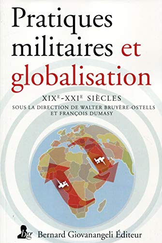 9782758701194: Pratiques militaires et globalisation, XIXe-XXIe sicles