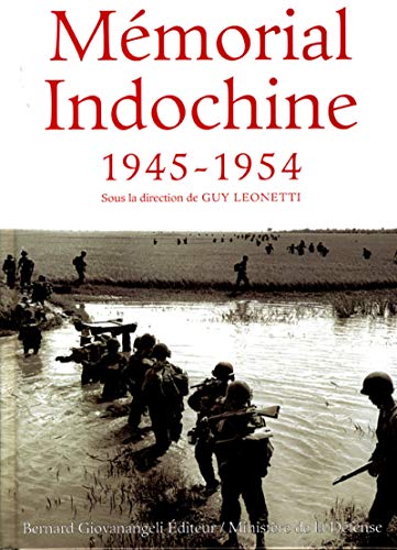 Imagen de archivo de Le Mmorial Indochine 1945-1954 a la venta por EPICERIE CULTURELLE
