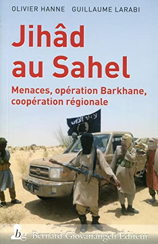 9782758701378: Jihd au Sahel : Menaces, opration Barkhane, coopration rgionale