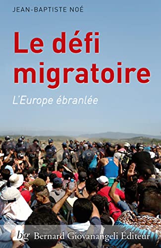 Stock image for Le Dfi Migratoire : L'europe branle for sale by RECYCLIVRE