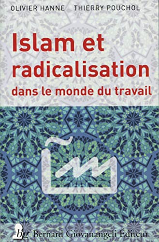 Stock image for Islam et radicalisation dans le monde du travail for sale by medimops