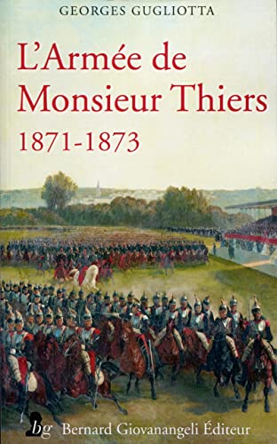 9782758701989: L'Arme de Monsieur Thiers