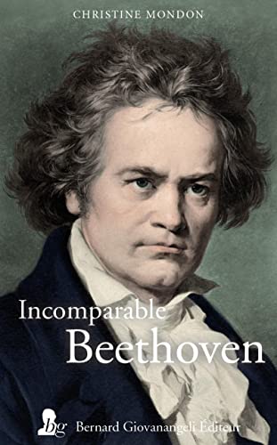 Beispielbild fr Incomparable Beethoven zum Verkauf von Ammareal