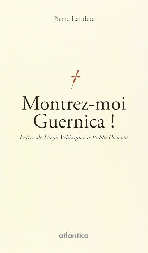 Beispielbild fr Montrez-Moi Guernica! zum Verkauf von Ammareal