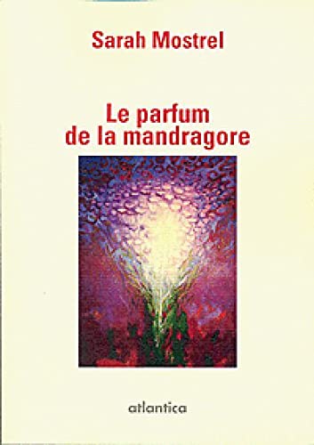 Stock image for Le Parfum de la Mandragore for sale by medimops