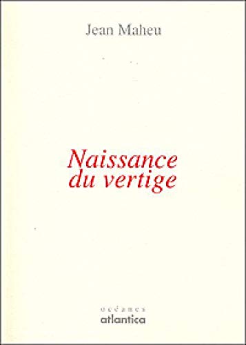 Imagen de archivo de Naissance du vertige Maheu, Jean a la venta por BIBLIO-NET