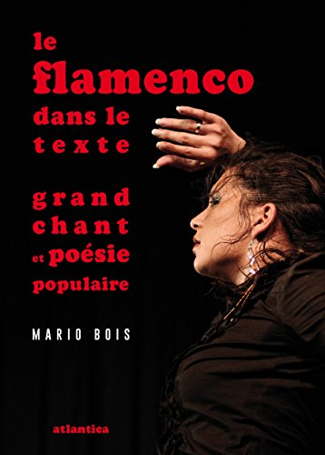 Imagen de archivo de Le flamenco dans le texte a la venta por medimops