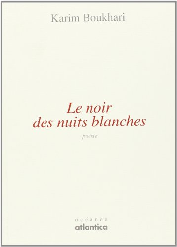 Stock image for Le Noir des Nuits Blanches - Poésie for sale by medimops