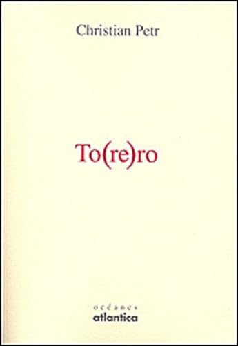 Stock image for To(re)ro for sale by Chapitre.com : livres et presse ancienne