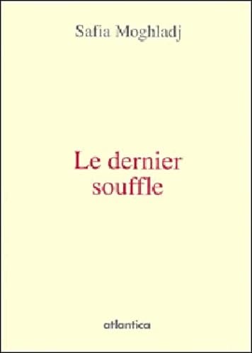 9782758803423: Le dernier souffle