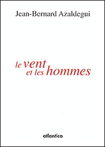 Imagen de archivo de Vent et les hommes (le) a la venta por Ammareal