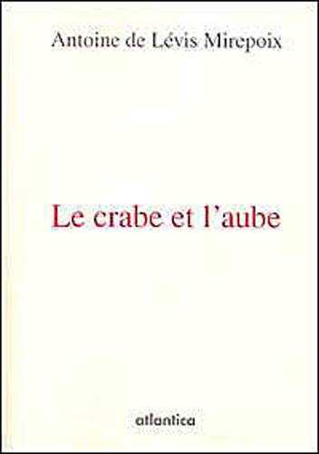 9782758804260: Le crabe et l'aube