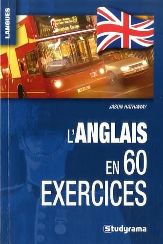 Beispielbild fr L'anglais en 60 exercices zum Verkauf von Ammareal