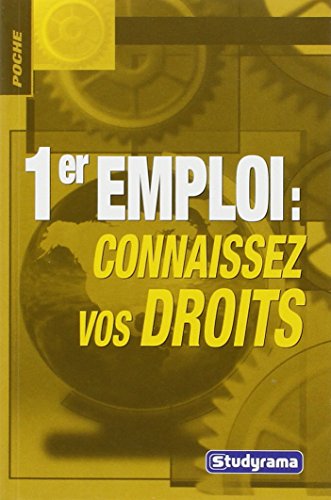 Stock image for Premier emploi : connaissez vos droits for sale by Ammareal