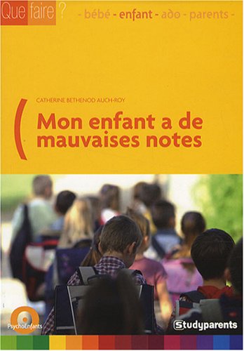 Beispielbild fr Mon enfant a de mauvaises notes zum Verkauf von Librairie Th  la page