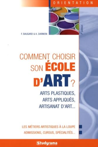 Beispielbild fr Comment choisir son cole d'art ? zum Verkauf von Librairie Th  la page