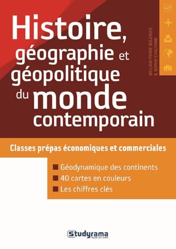 9782759004706: Histoire, gographie et gopolitique du monde contemporain: Classes prpas conomiques et commerciales