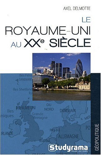 Beispielbild fr Le Royaume-Uni au XXe sicle zum Verkauf von Ammareal