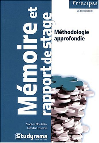 9782759005529: Mmoire et rapport de stage: Mthodologie approfondie