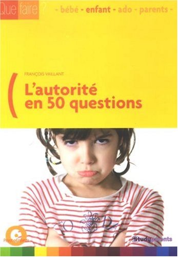 Imagen de archivo de L'autorit en 50 questions a la venta por WorldofBooks