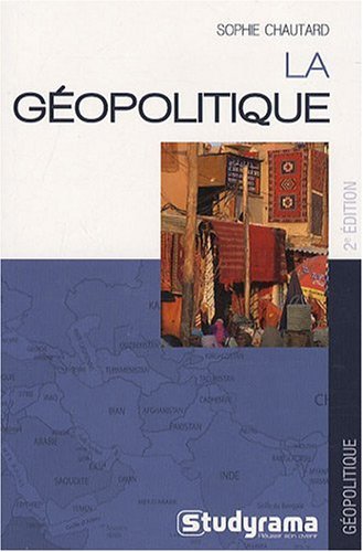 Beispielbild fr Gopolitique (la) 2e Edition zum Verkauf von Ammareal