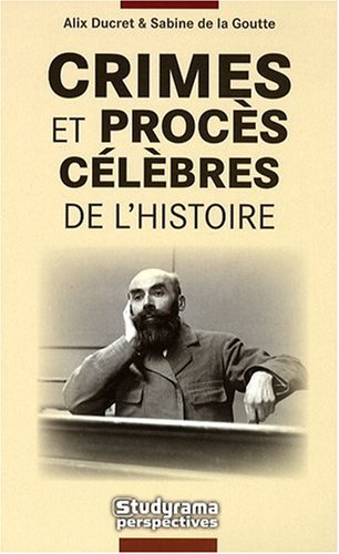 Beispielbild fr Crimes et procs clbres de l'histoire zum Verkauf von Librairie Th  la page