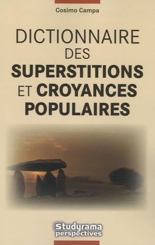 9782759007455: Le dictionnaire des superstitions et croyances populaires