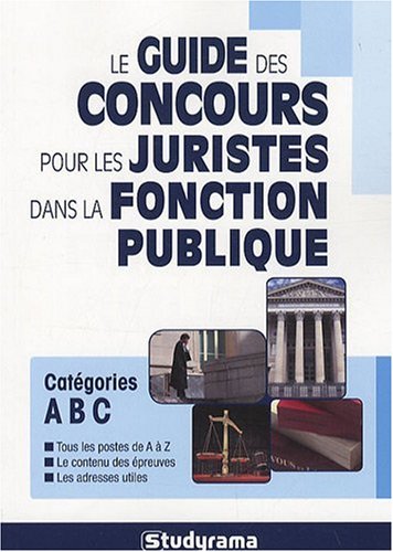 Stock image for Guide des concours pour les juristes dans la fonction publique LEROY, ANDRE for sale by BIBLIO-NET