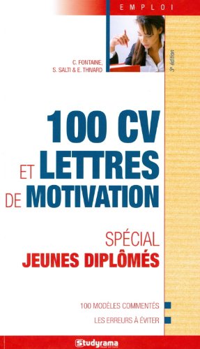 Stock image for 100 CV et lettres de motivation : Spcial jeunes diplms for sale by Ammareal