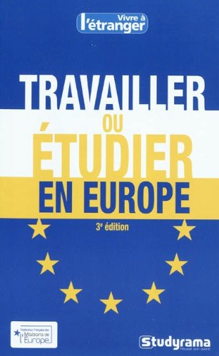 Beispielbild fr Travailler ou tudier en Europe zum Verkauf von Ammareal