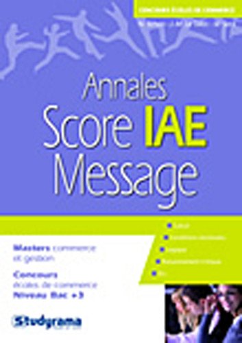 Beispielbild fr Score IAE-Message : Annales corrig es zum Verkauf von Le Monde de Kamlia