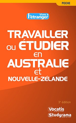 9782759012695: Travailler ou tudier en Australie et Nouvelle-Zlande