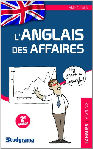 Beispielbild fr Anglais des Affaires (l') zum Verkauf von medimops
