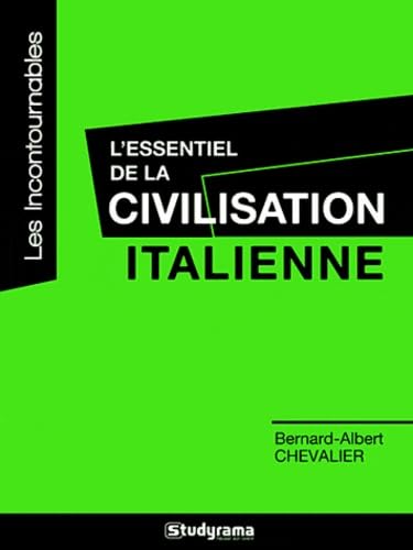 Beispielbild fr L'essentiel de la civilisation italienne [Broch] Chevalier, Bernard-Albert zum Verkauf von BIBLIO-NET