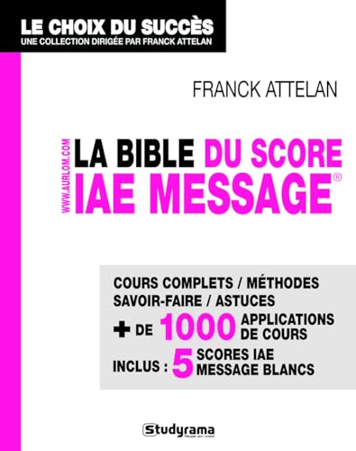 Beispielbild fr La bible du score IAE Message zum Verkauf von medimops