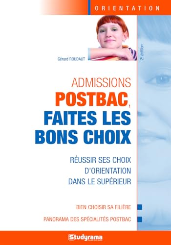 Beispielbild fr Admissions post-bac - Faites les bons choix zum Verkauf von Ammareal
